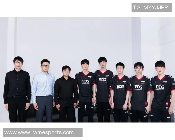 电竞新闻深入解析EDG战队配合策略与对手的差异化表现